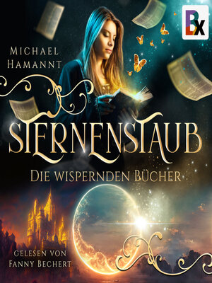 cover image of Die Wispernden Bücher--Sternenstaub